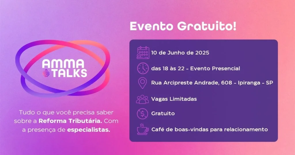 AMMA Talks debate os impactos da Reforma Tributária no setor empresarial